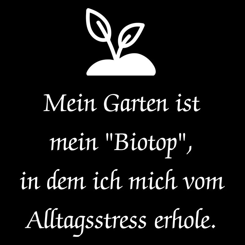 Lusitger Garten Spruch