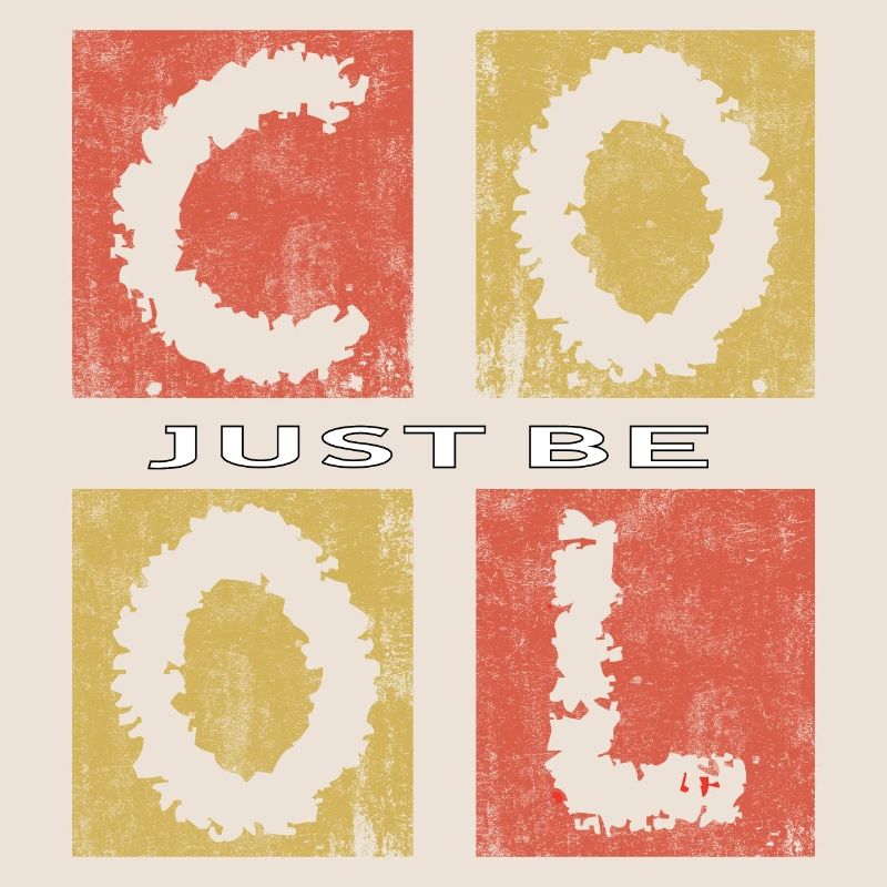 Sei einfach cool, sei cool