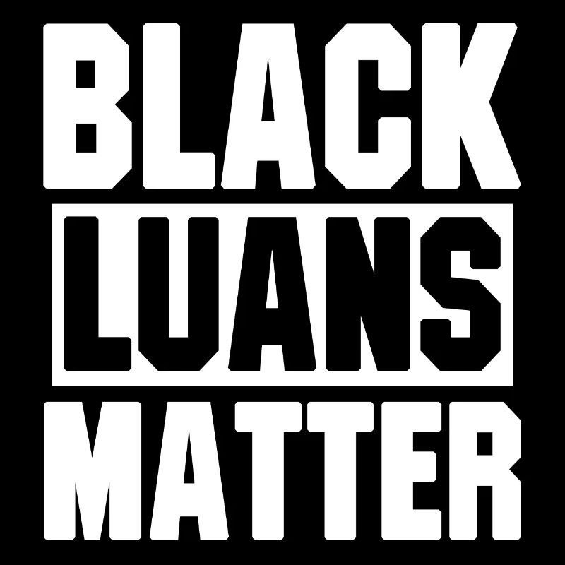Black Luans Matter