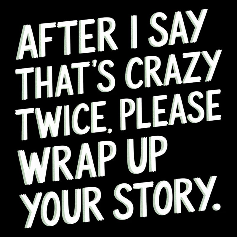 After Two 'That's Crazy' Wrap Up Story 1 6