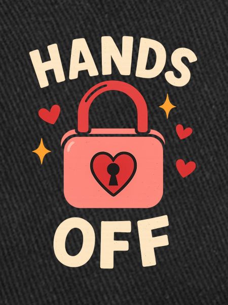 Hands Off – No Touching!