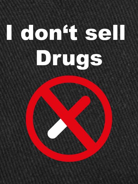 Don't sell drugs 