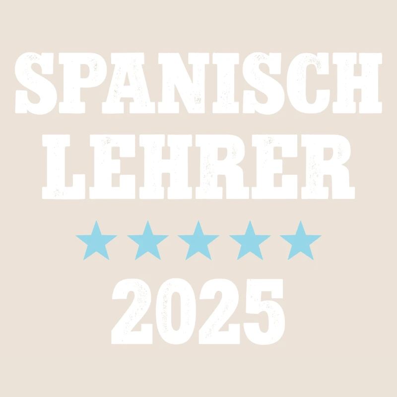 Spanischlehrer 2025 Sprachlehrer Spanisch Lehrer