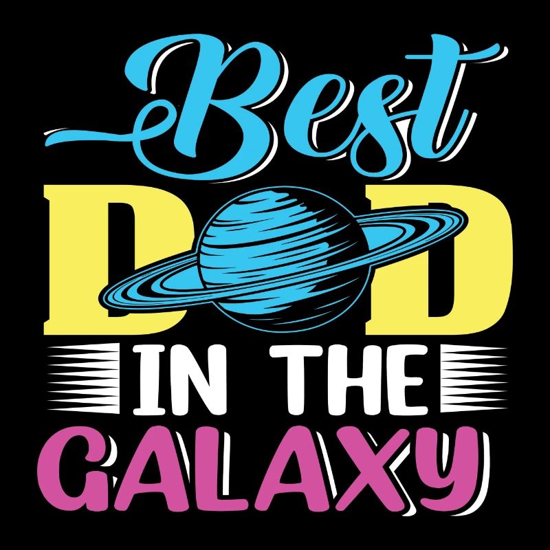 Best Dad in the Galaxy