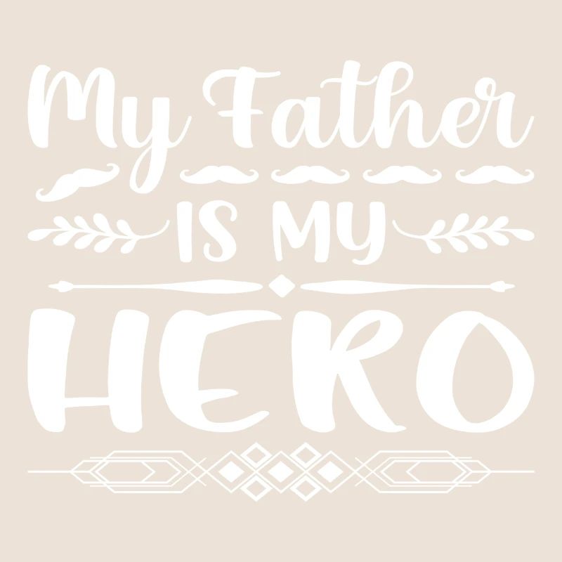 Mon père est mon héros
