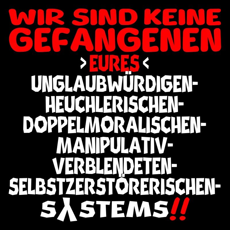 Wir sind keine Gefangenen