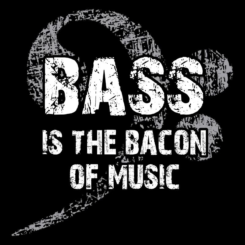 La basse est le bacon de la musique - Clef de basse