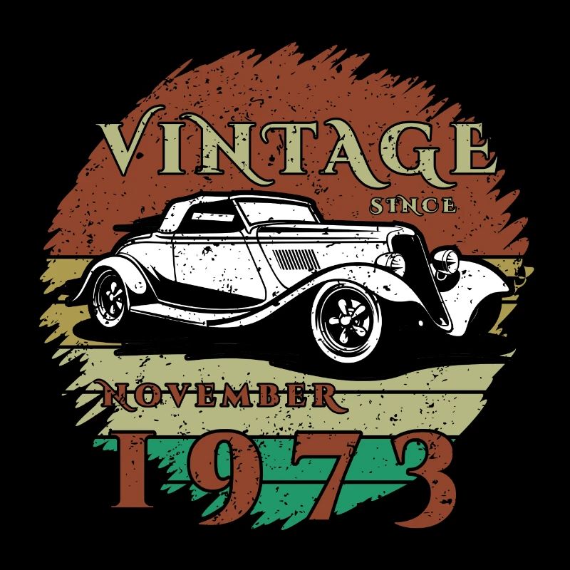 51. Geburtstag - Klassiker - Vintage since 11/1973
