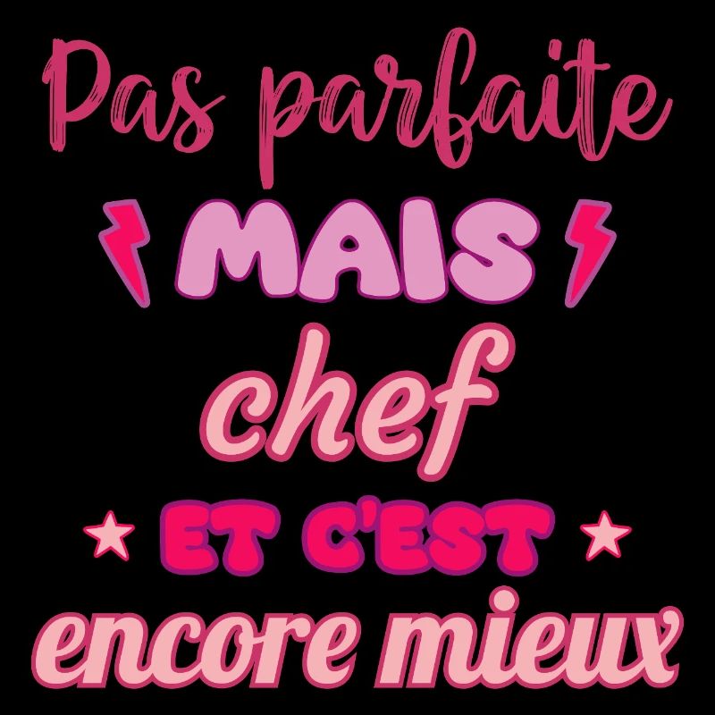 Pas parfaite mais chef,idée cadeau,cheffe,cuisine