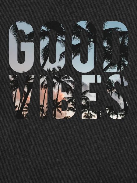 Good vibes