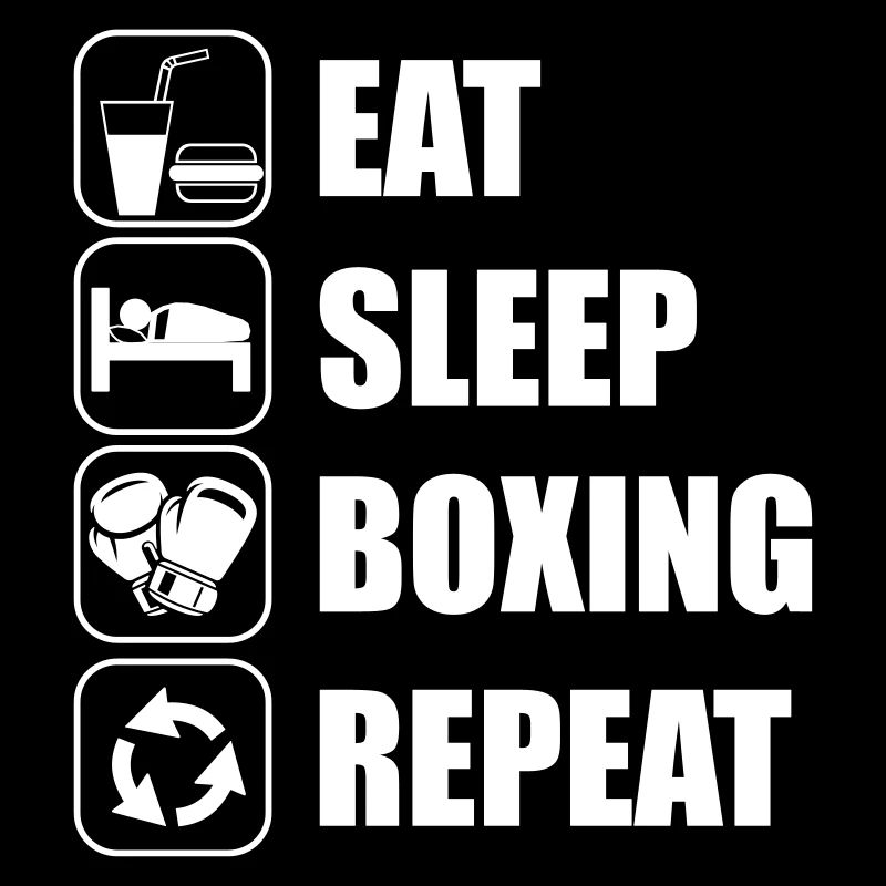 Eat Sleep Boxing Repeat