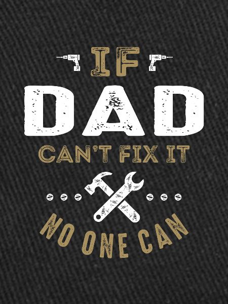 Dad Can Fix It
