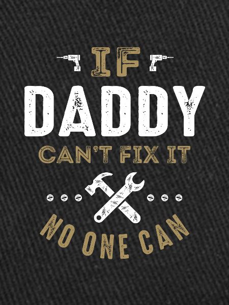 Daddy Can Fix It