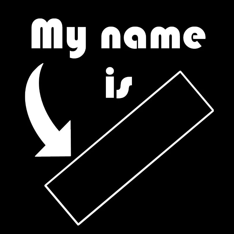 My name is ... customizable