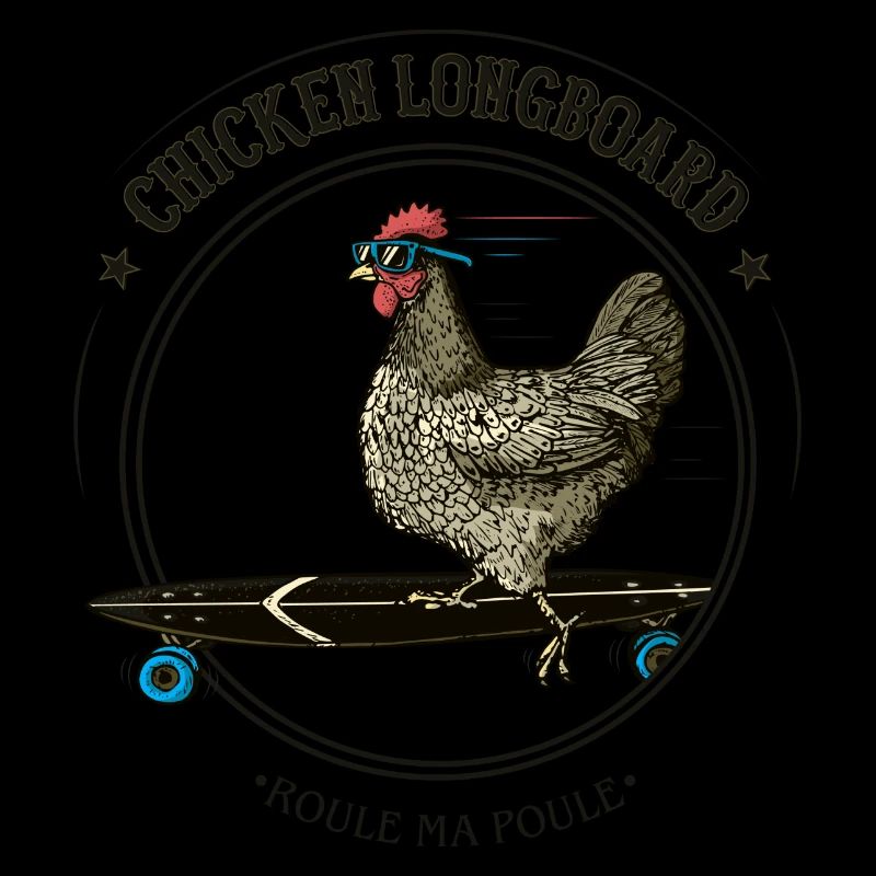 Chicken longboard