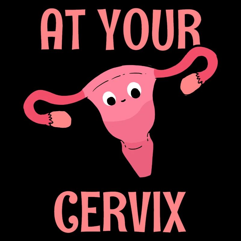 At Your Cervix Arzt oder Doktor Gift