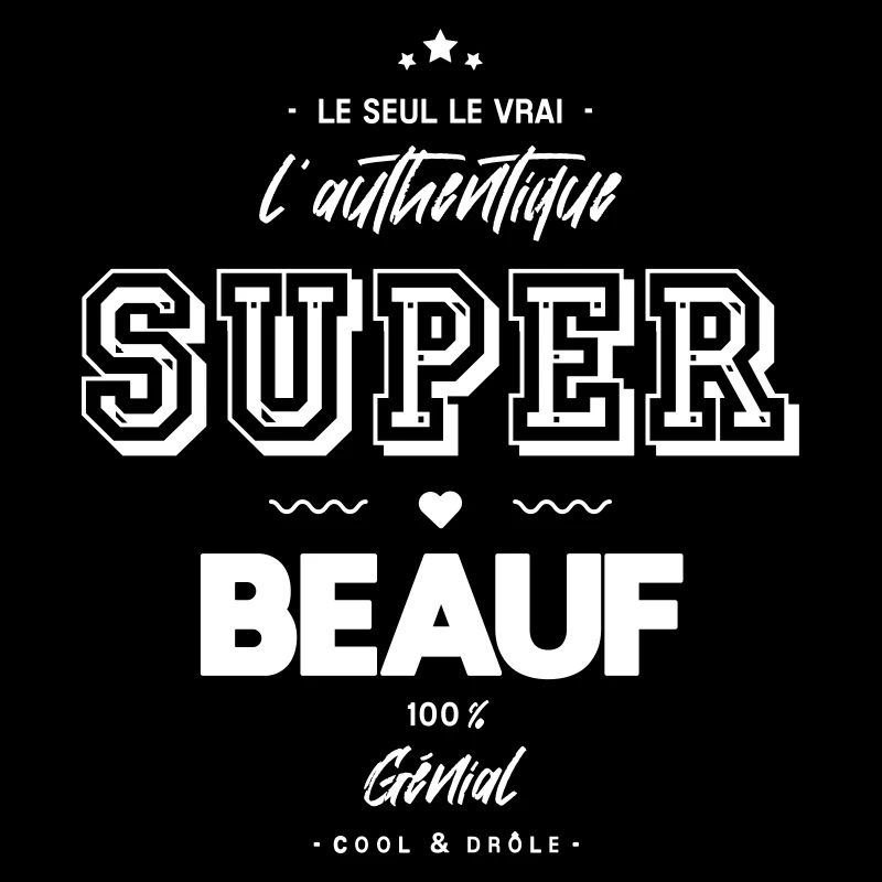 L authentique super beauf génial