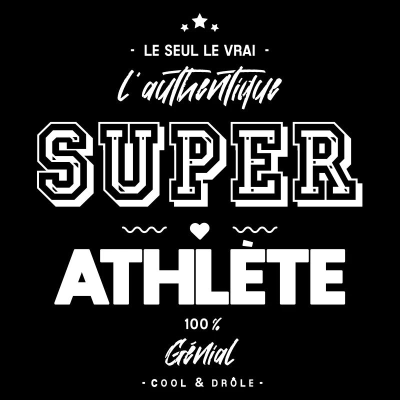 L authentique super athlète génial