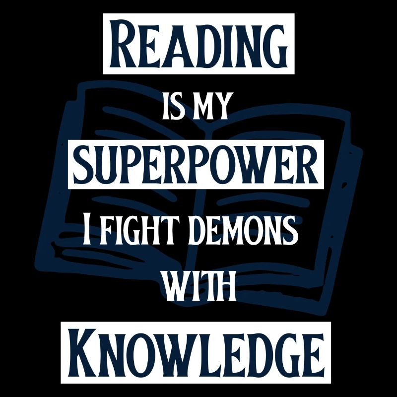 Lesen ist meine Superkraft. Buchen Sie Lover Avid Reader