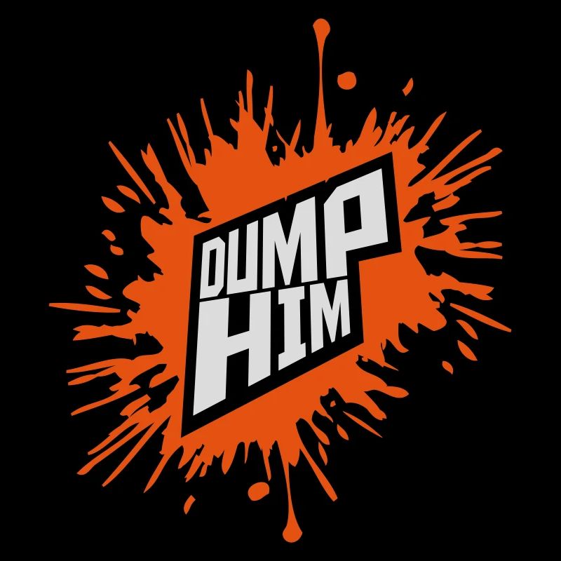 Dump Him Quote Logo