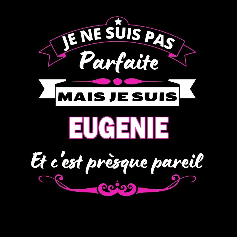 je ne suis pas Parfaite Eugenie