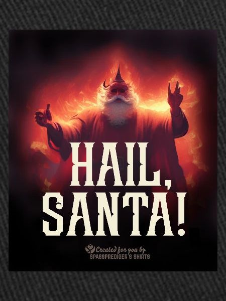 Hail, Santa!