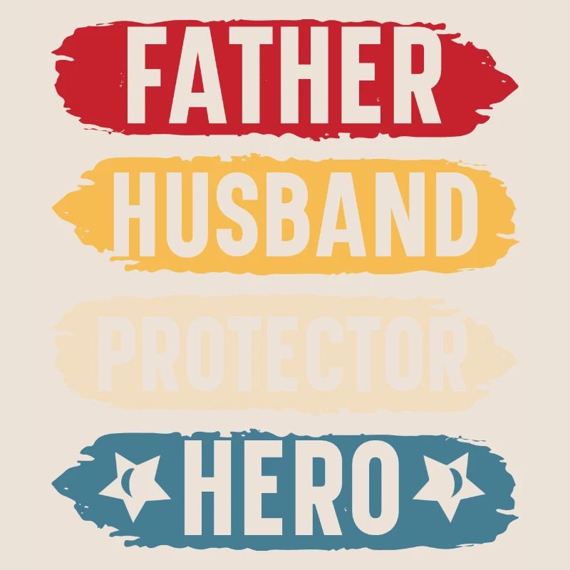 Father husband protector hero original gift