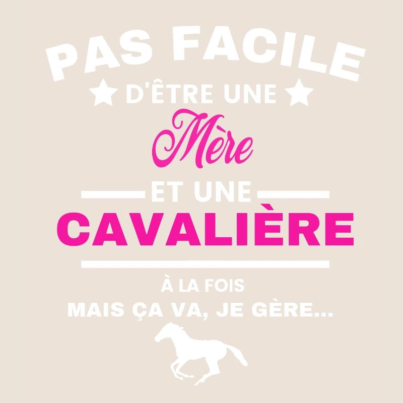 pas facile d'être cavalière et Mère