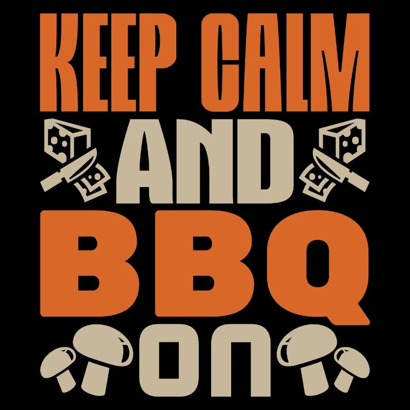RESTEZ CALME ET FAITES UN BARBECUE