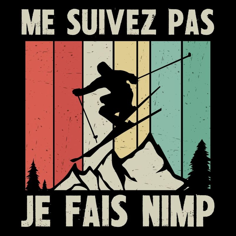 me suivez pas je fais nimp