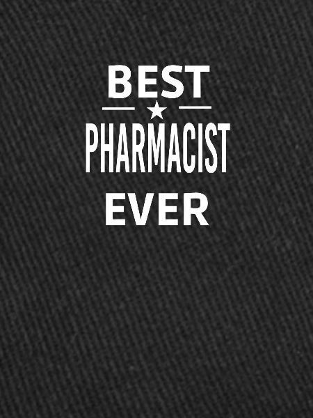 Best Ever PHARMACIST