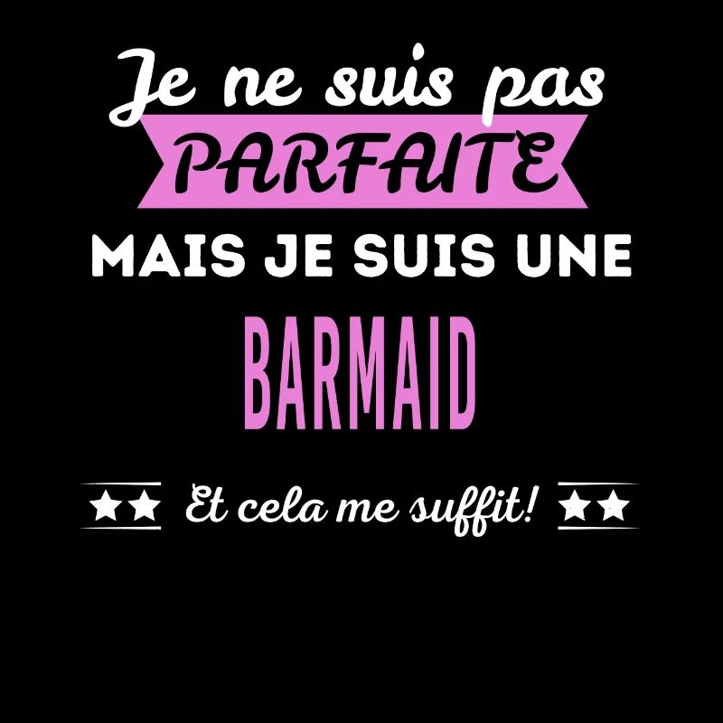 Je ne suis pas parfaite barmaid