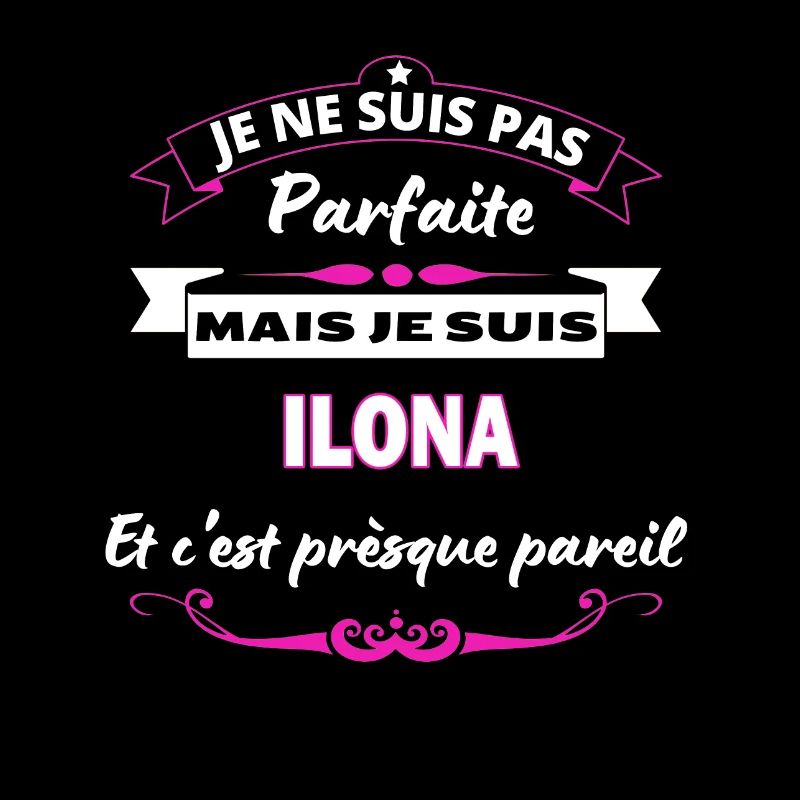 je ne suis pas Parfaite Ilona