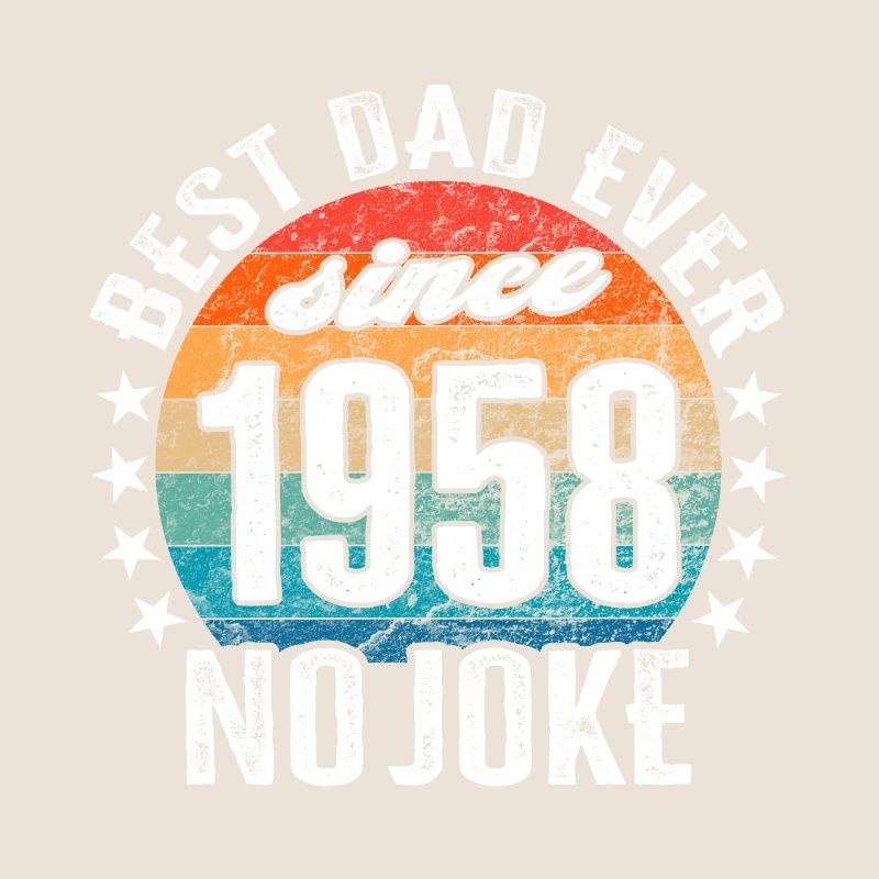 Bester Papa der Welt seit 1958 No Joke
