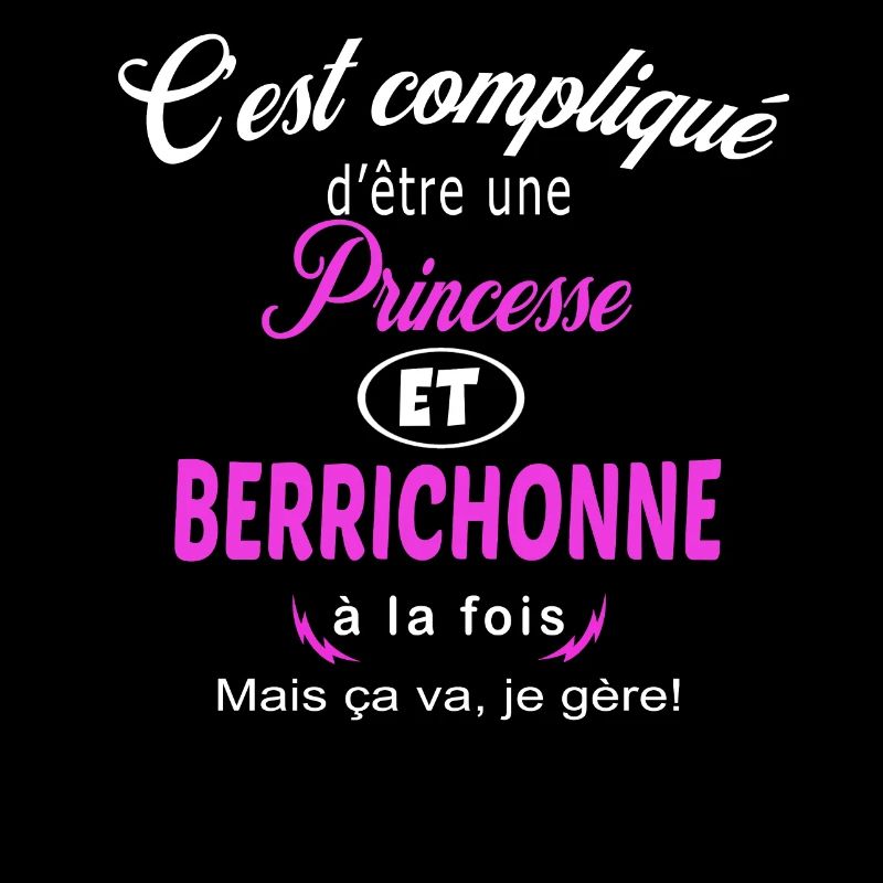 c'est compliqué princesse et Berrichonne