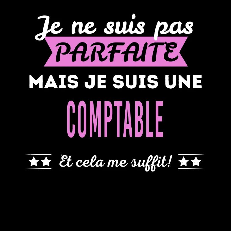 Je ne suis pas parfaite comptable