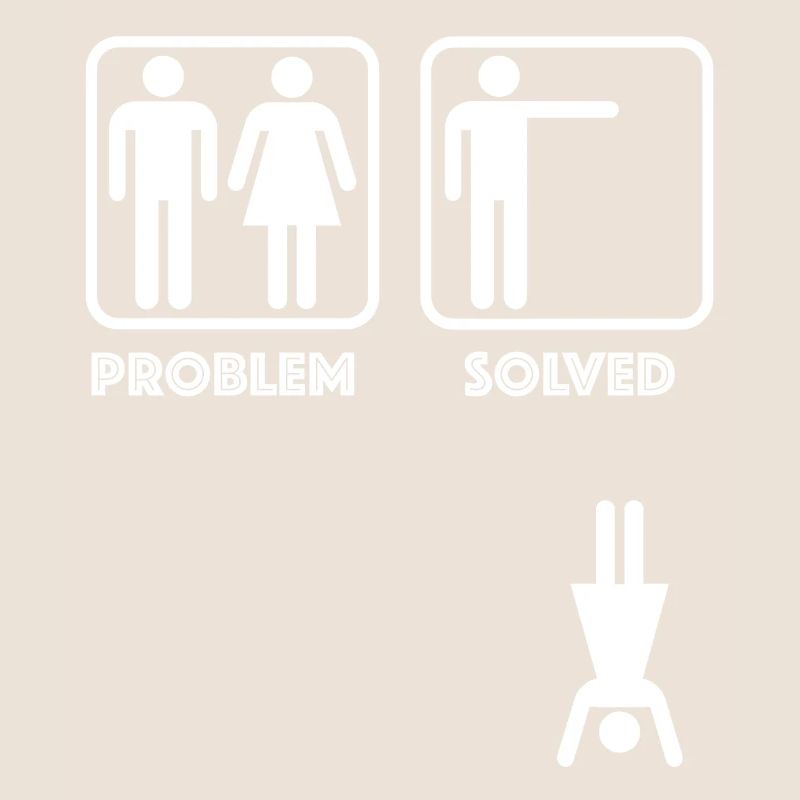 Problem gelöst | lustige Sprüche, Sarkasmus