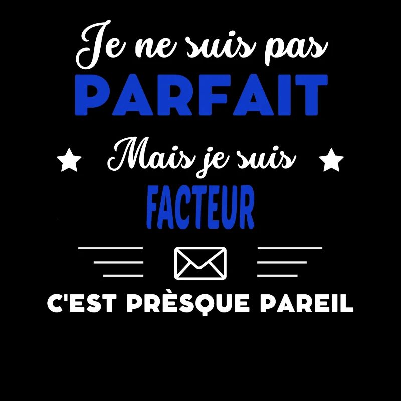 je ne suis pas parfait - idée de cadeau facteur