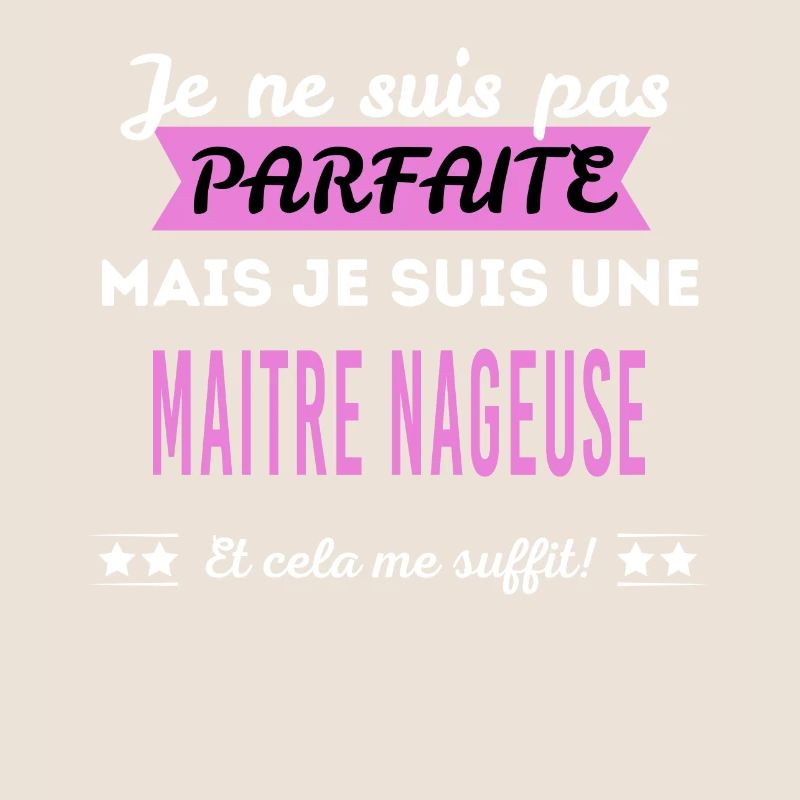 Je ne suis pas parfaite maitre nageuse