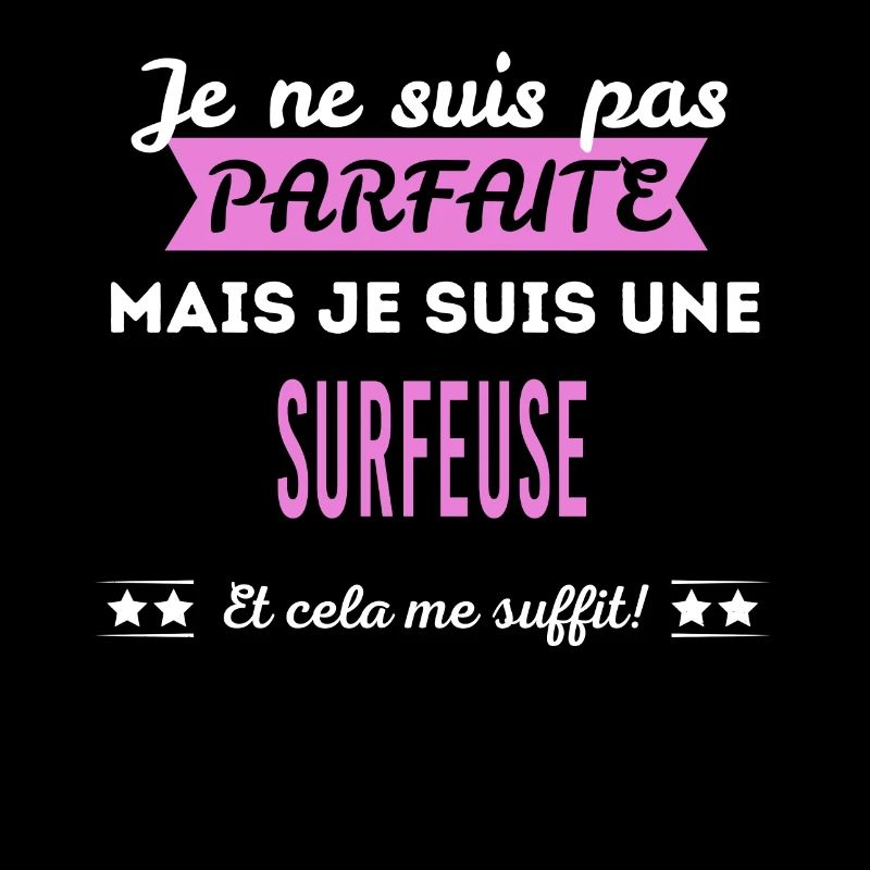 Je ne suis pas parfaite surfeuse