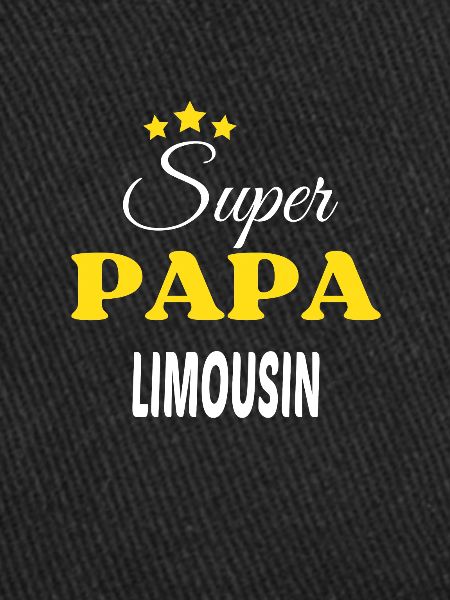 Super Papa LIMOUSIN ANNIVERSAIRE
