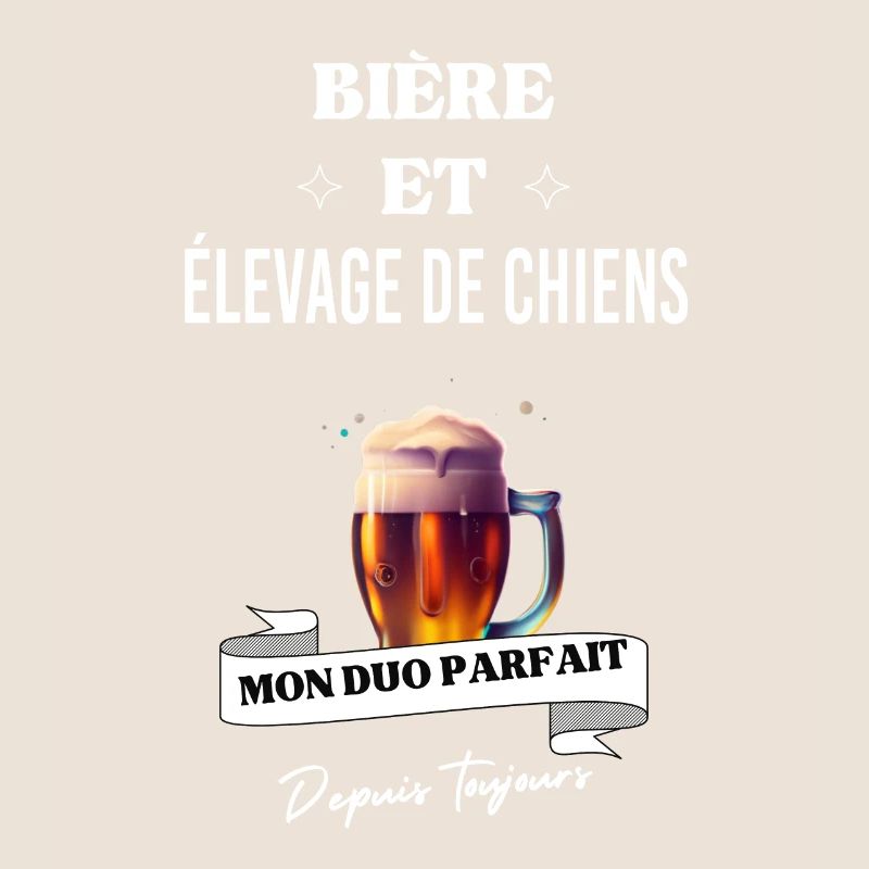 Bière Mon duo parfait depuis et élevage de chiens