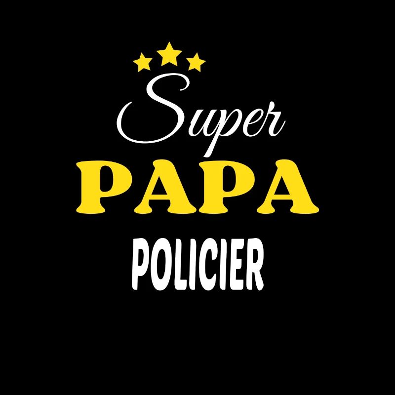 Super Papa POLICIER ANNIVERSAIRE