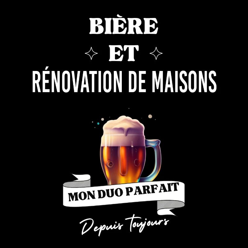 Bière Mon duo parfait et rénovation de maisons