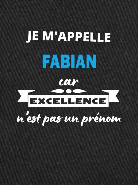 Je m'appelle excellence Fabian