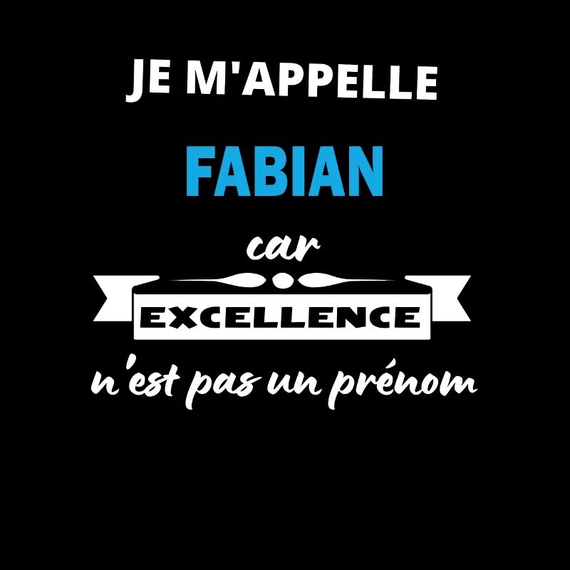 Je m'appelle excellence Fabian