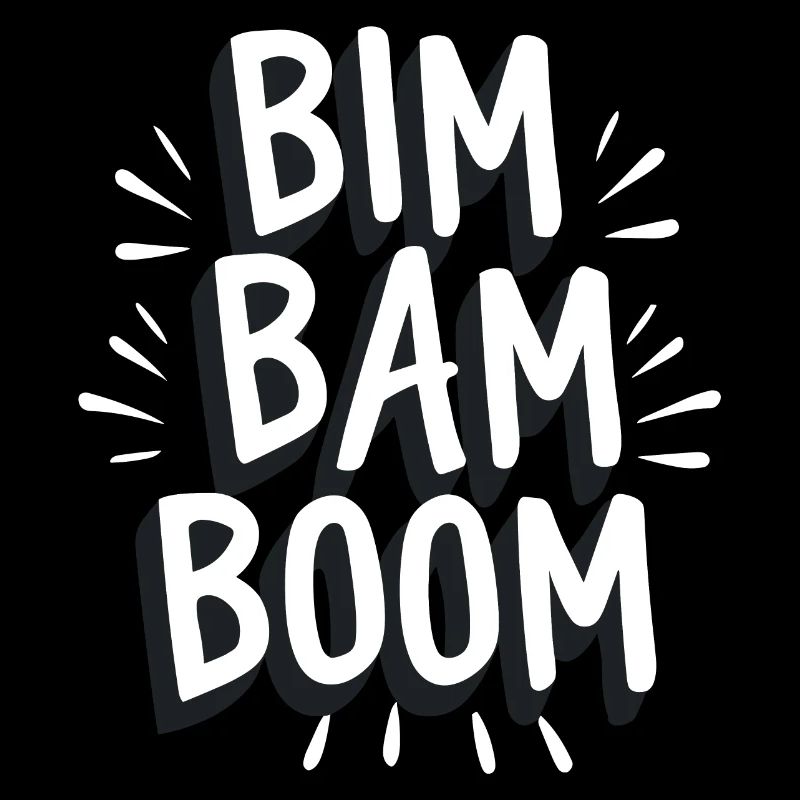 Bim bam boom