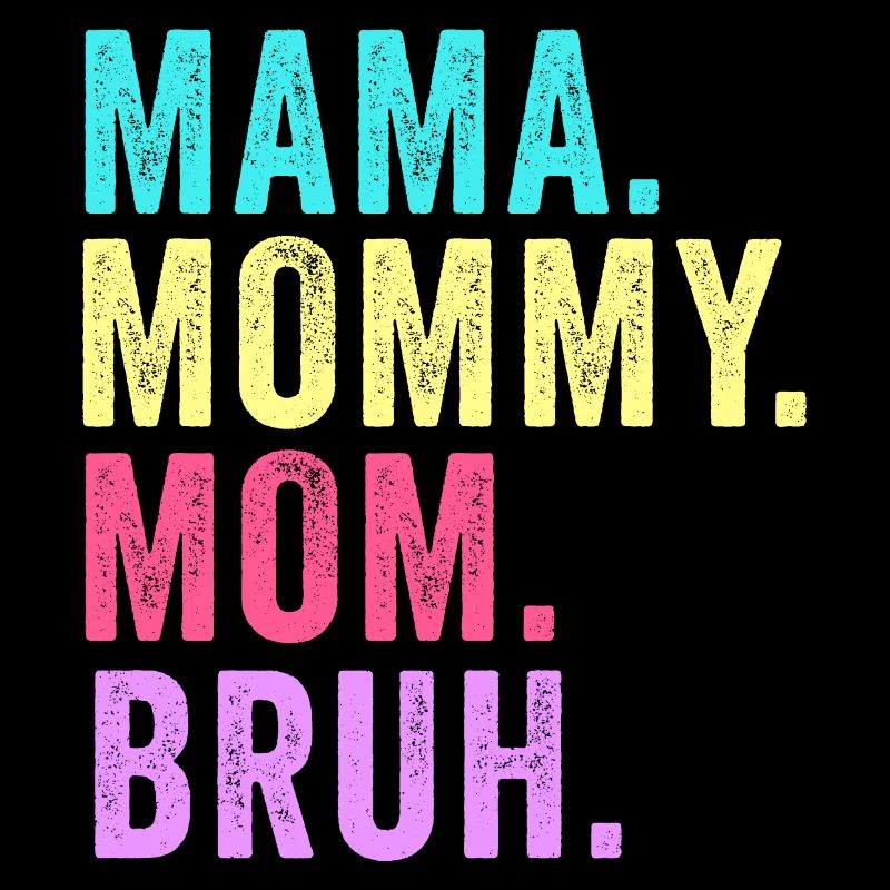 Maman Maman Maman Bruh