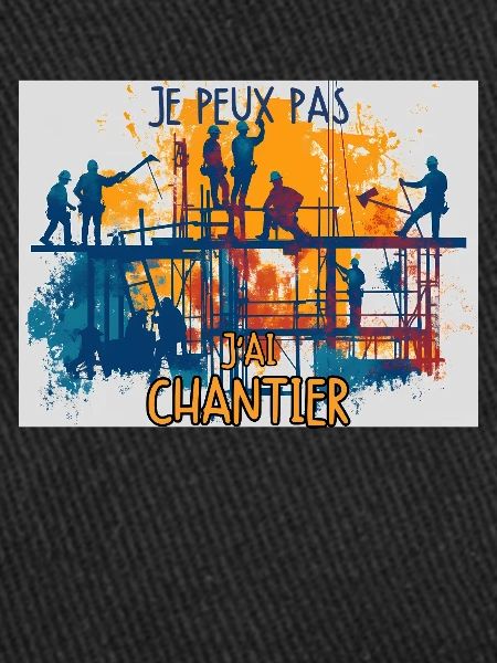 Je peux pas j'ai chantier