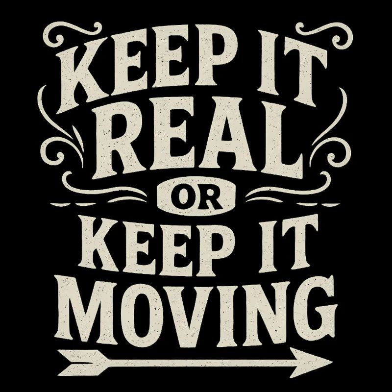 Keep It Real Motivational Quote